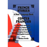 French Stories / Contes Français (A Dual-Language Book) (English and French Edition)