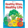 Healthy Bites, Healthy Life Coloring Book