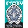The Old Nurse's Story: A Ghost Story for Christmas