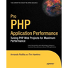 Pro PHP Application Performance: Tuning PHP Web Projects for Maximum Performance