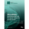 MicroRNAs: Novel Biomarkers and Therapeutic Targets for Human Cancers