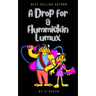 A Drop for a Flummickin Lumux