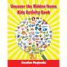 Uncover the Hidden Items Kids Activity Book
