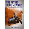 The Flying Blue Meanies: Surviving the bipolar '60s in America and Israel