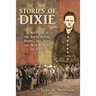 Stories of Dixie