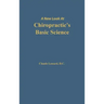 A New Look at Chiropractic's Basic Science