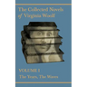 The Collected Novels of Virginia Woolf - Volume I - The Years, The Waves
