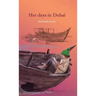Her days in Dubai