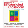 Managing a Differentiated Classroom, Grades K-8: A Practical Guide