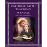 Catholic Faith Teaching Manual - Level 4