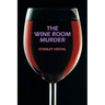 The Wine Room Murder