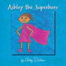 Ashley the Superhero