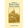 A History of Rowan County, North Carolina