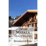 Swiss Masala: Short Stories