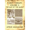 Tarot Therapy Volume 3: The Map of the Quest