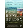 Full Body Burden: Growing Up in the Nuclear Shadow of Rocky Flats