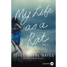 My Life as a Rat