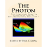 The Photon: " The Elementary Quantum Particle of Light & Electromagnetic Radiation "