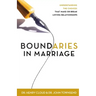 Boundaries in Marriage: Understanding the Choices That Make or Break Loving Relationships