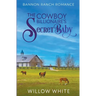The Cowboy Billionaire's Secret Baby