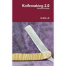 Knifemaking 2.0
