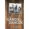 The Gandy Dancer