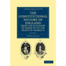 The Constitutional History of England from the Accession of Henry VII to the Death of George II - Volume 2