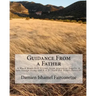Guidance From a Father: A Black Man's Best Friend, From Algiers to Angola, A Safe Voyage Home and D.A.D (Dark and Dearly beloved)