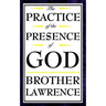 The Practice of the Presence of God
