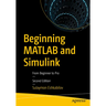 Beginning MATLAB and Simulink: From Beginner to Pro