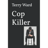 Cop Killer