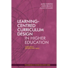 Learning-Centred Curriculum Design in Higher Education