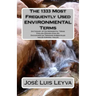 The 1333 Most Frequently Used Environmental Terms: English-Spanish-English Dictionary of Environmental Terms - Diccionario de Términos Ambientales - I