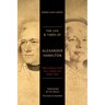 The Life & Times of Alexander Hamilton: Two Apples that Fell from the Same Tree