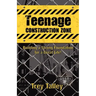 Teenage Construction Zone