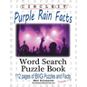 Circle It, Purple Rain Facts, Word Search, Puzzle Book