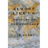Almost like Us: Peoples of the Stone Age