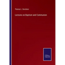 Lectures on Baptism and Communion