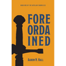 Foreordained