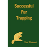 Successful Fur Trapping
