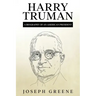 Harry Truman: A Biography of an American President