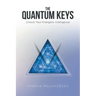 The Quantum Keys: Unlock Your Energetic Intelligence