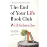 The End of Your Life Book Club: A Memoir
