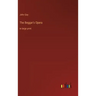 The Beggar's Opera: in large print