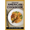 The Native American Cookbook: The Native American Cookbook Recipes From Native American Tribes