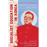 Socialist Education in Korea
