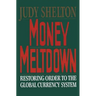 Money Meltdown
