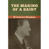 The Making of a Saint