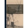 Ethnography of the Cahuilla Indians