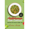 The Mediterranean Bean Cookbook: Mediterranean Bean Recipes for Healthy Living